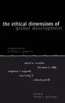 Ethical Dimensions of Global Development cover