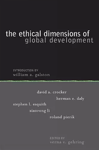 Ethical Dimensions of Global Development cover