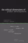 Ethical Dimensions of Global Development cover