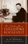 The Selected Letters of Theodore Roosevelt cover