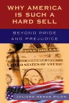 Why America Is Such a Hard Sell cover