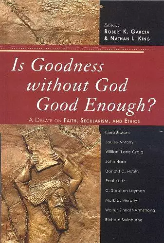 Is Goodness without God Good Enough? cover