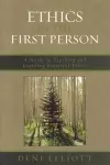 Ethics in the First Person cover