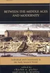 Between the Middle Ages and Modernity cover