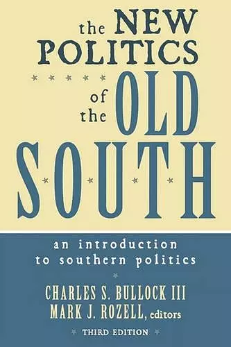 The New Politics of the Old South cover