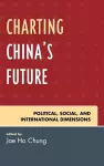 Charting China's Future cover