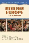 The Human Tradition in Modern Europe, 1750 to the Present cover