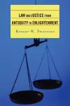 Law and Justice from Antiquity to Enlightenment cover