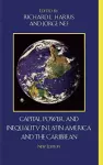 Capital, Power, and Inequality in Latin America and the Caribbean cover