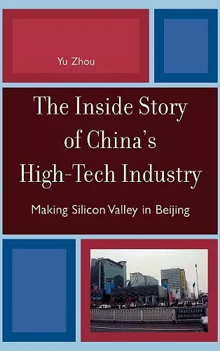 The Inside Story of China's High-Tech Industry cover