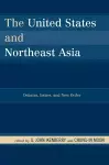 The United States and Northeast Asia cover