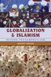 Globalization and Islamism cover