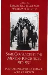 State Governors in the Mexican Revolution, 1910–1952 cover