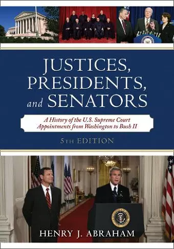 Justices, Presidents, and Senators cover