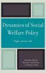 Dynamics of Social Welfare Policy cover