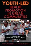Youth-Led Health Promotion in Urban Communities cover