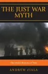 The Just War Myth cover