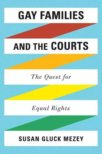 Gay Families and the Courts cover