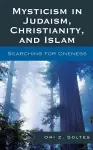 Mysticism in Judaism, Christianity, and Islam cover