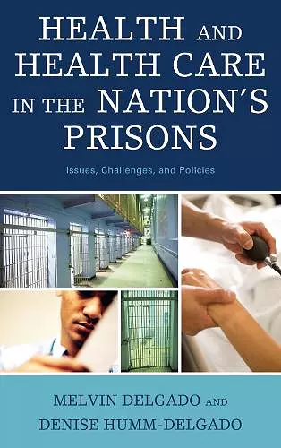 Health and Health Care in the Nation's Prisons cover