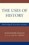 The Uses of History cover