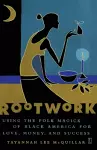 Rootwork cover