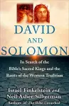David and Solomon: In Search of the Bible's Sacred Kings and Roots of Western Tradition cover