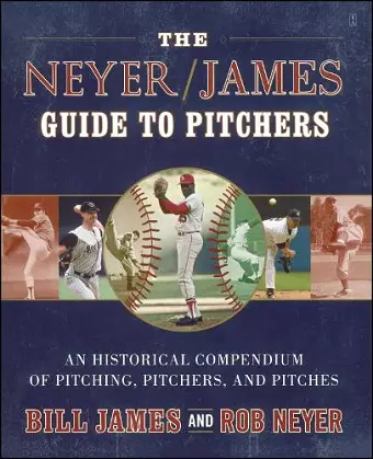 The Neyer/James Guide to Pitchers cover