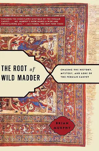 The Root of Wild Madder cover