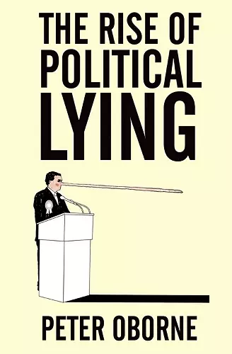 The Rise of Political Lying cover