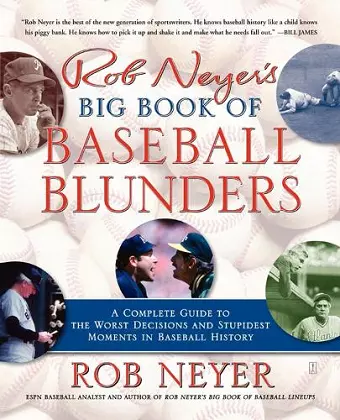 Rob Neyer's Big Book of Baseball Blunders cover
