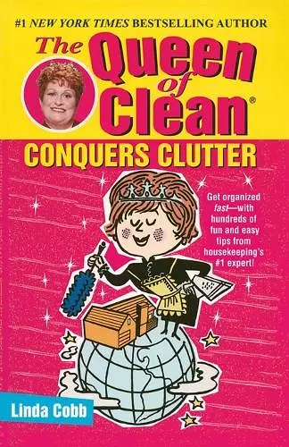 The Queen of Clean Conquers Clutter cover