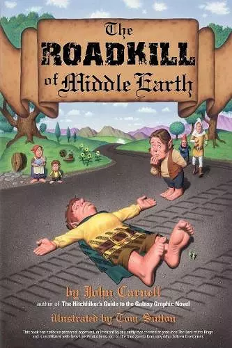 The Roadkill of Middle Earth cover