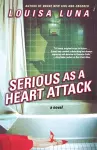 Serious As a Heart Attack cover