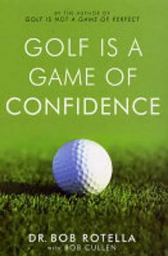 Golf is a Game of Confidence cover