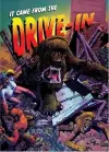 It Came From The Drive-In! cover