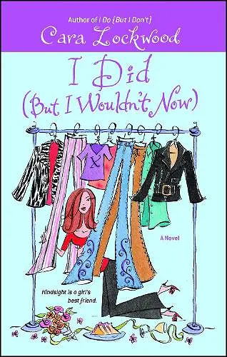 I Did (But I Wouldn't Now) cover