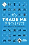 The Trade Me Project cover