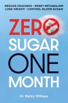 Zero Sugar / One Month cover