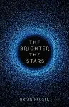 The Brighter the Stars cover