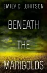Beneath the Marigolds cover