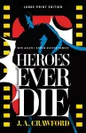 Heroes Ever Die cover