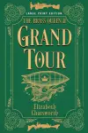 Grand Tour (Large Print Edition) cover