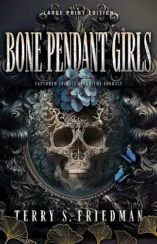 Bone Pendant Girls (Large Print Edition) cover