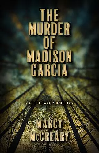 The Murder of Madison Garcia cover