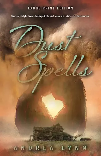 Dust Spells (Large Print Edition) cover