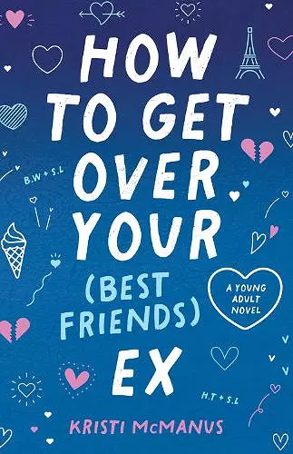 How to Get Over Your (Best Friend's) Ex cover