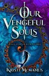 Our Vengeful Souls cover