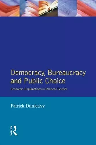 Democracy, Bureaucracy and Public Choice cover