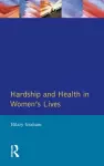 Hardship & Health Womens Lives cover